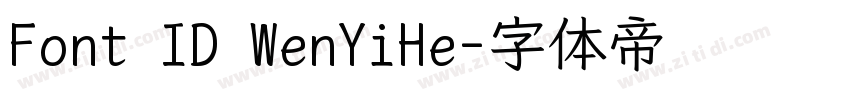 Font ID WenYiHe字体转换